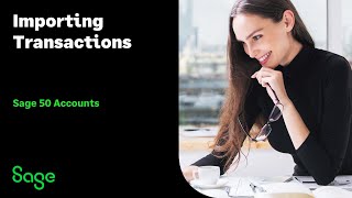 Sage 50 Accounts (UK) - Importing Transactions