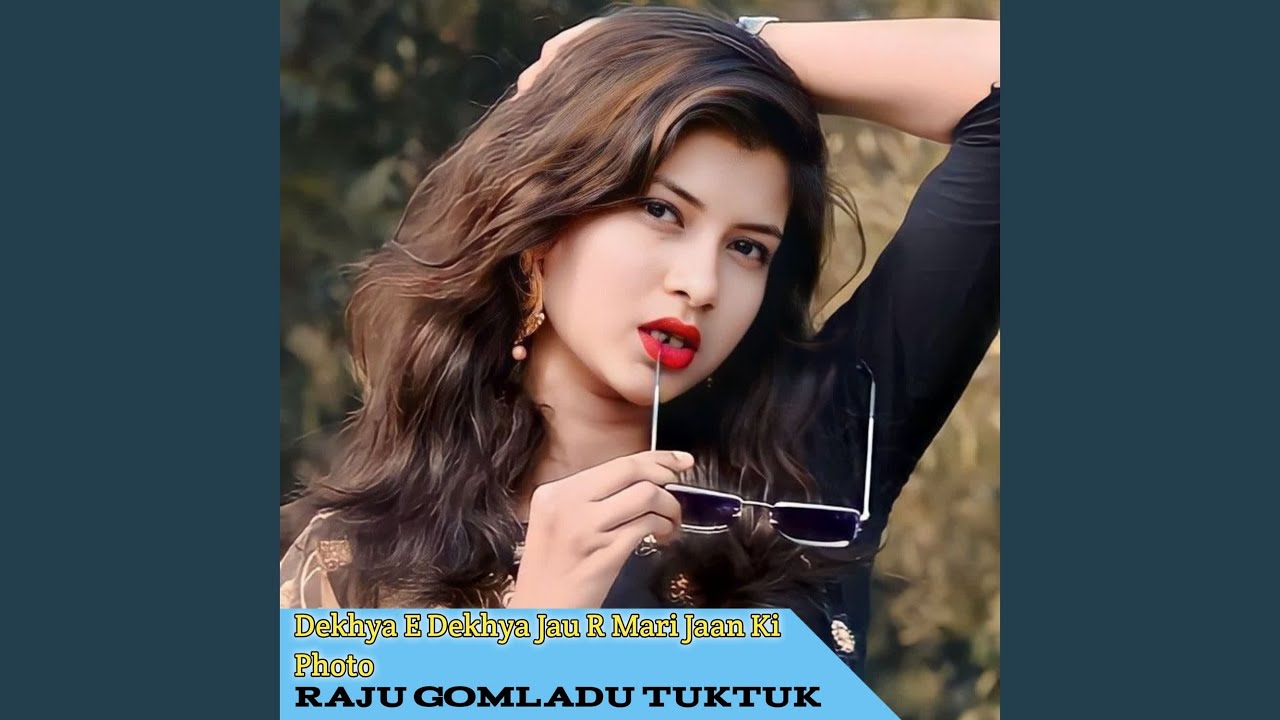 Dekhya E Dekhya Jau R Mari Jaan Ki Photo