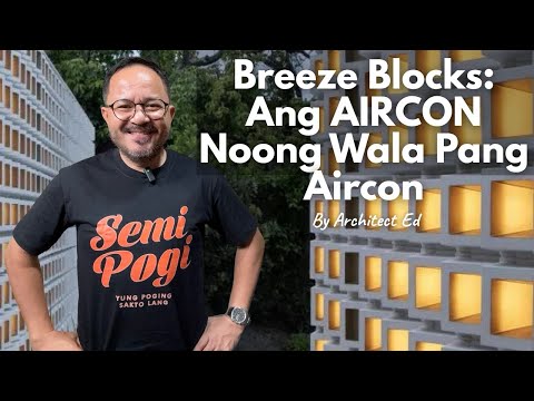 Ventilation Blocks: Ang aircon noong wala pang aircon