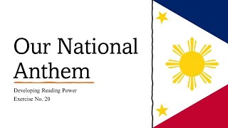 Developing Reading Power 5 | Exercise No. 20 Our NATIONAL ANTHEM for Grade 5 Learners