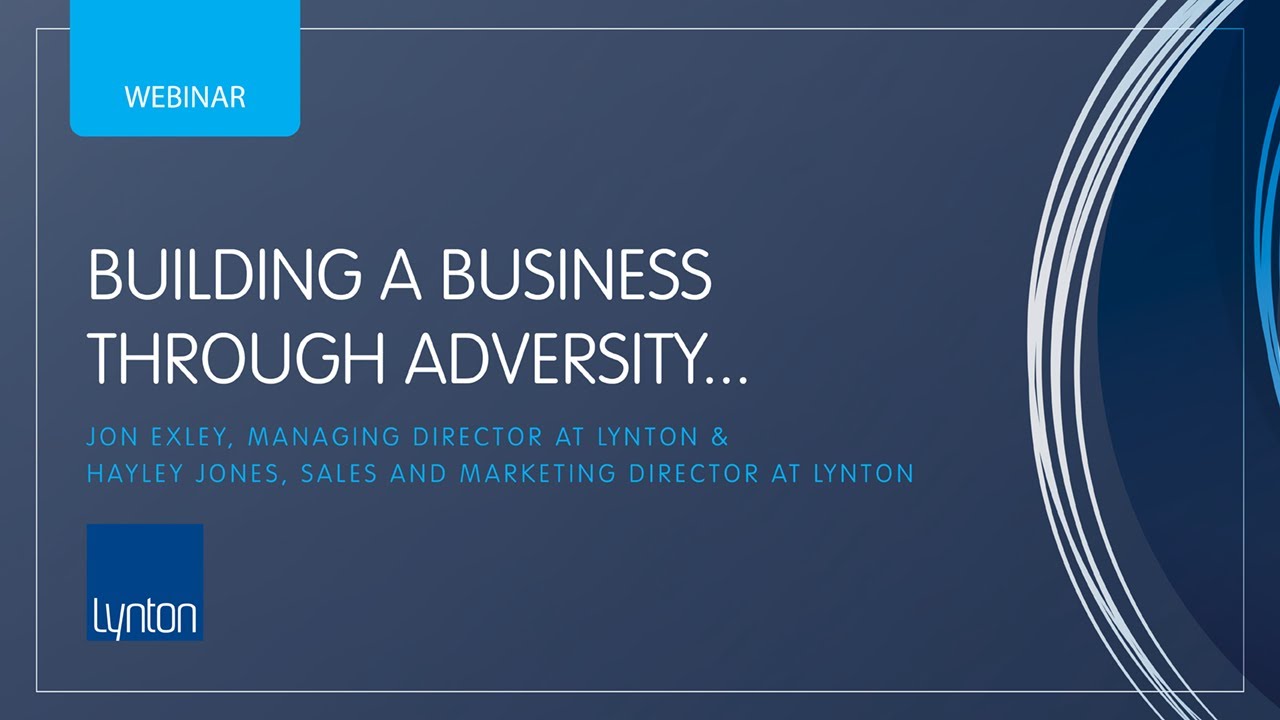 Lynton Lasers Free Webinar: Building A Business Through Adversity