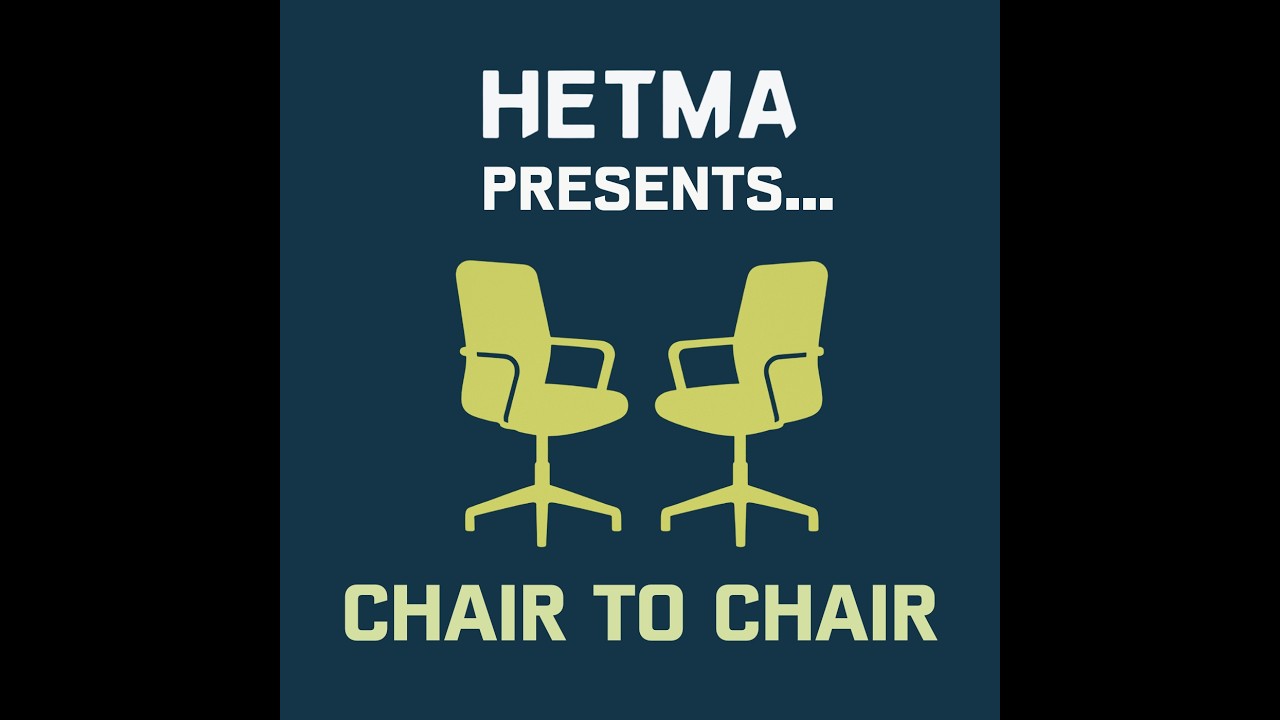HETMA Presents... Chair to Chair: Andy Vogel, Communications Chair