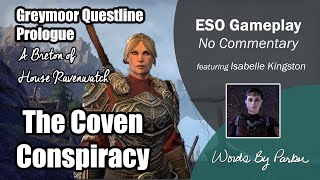 Elder Scrolls Online Greymoor as a Vampire Prologue 01 The Coven Conspiracy no commentary