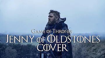 Jenny of Oldstones - Game of Thrones Cover