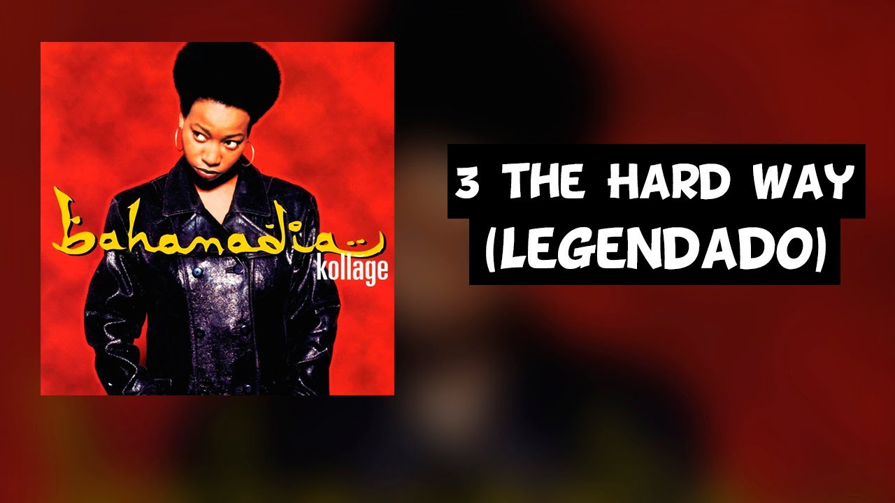 洋楽 Bahamadia - 3 Tha Hard Way (OG) Bahamadia - 3 The Hard Way [Legendado] - YouTube