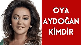 Oya Aydoğan Ki̇mdi̇r Hayati Ve Hakkinda Bi̇li̇nmeyenler