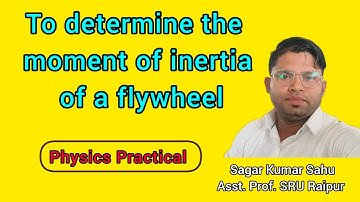 || To determine the moment of inertia of a flywheel ||#physics //Physics Practical//