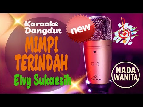 Karaoke Mimpi Terindah - Elvy Sukaesih (Cewek)  | ADEEVA MUSIC STUDIO