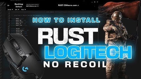 Logitech No Recoil Script Rust | Free
