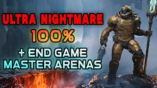 100% Ultra-Nightmare + End Game Master Arenas (No BFC) - DOOM: The Dark Ages Revelations