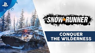 SnowRunner | Conquer the Wilderness Trailer | PS4