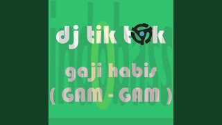 Download Lagu Gaji Habis ( Gam Gam ) (Radio Mix) Download Lagu Gaji Habis ( Gam Gam ) (Radio Mix)