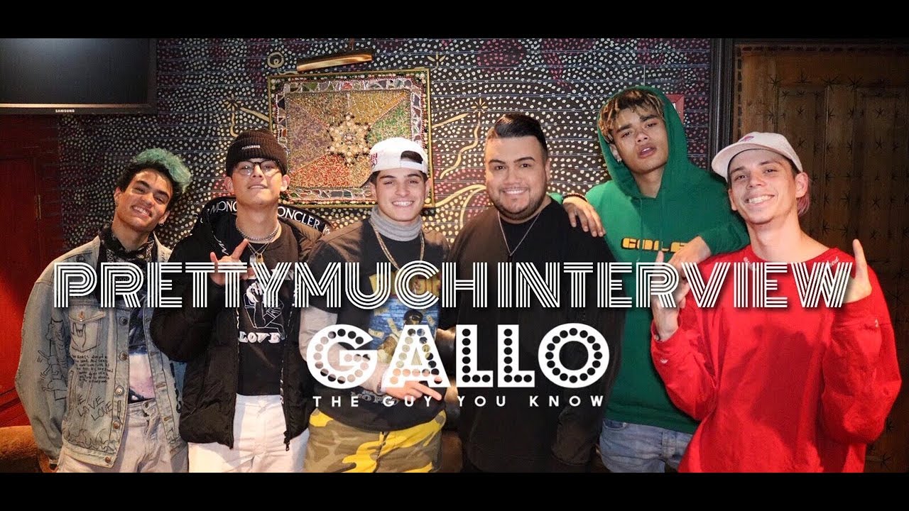 GalloTheGuyYouKnow: PRETTYMUCH Interview (Season 6)