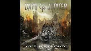 Days Of Jupiter-Only Ashes Remain-Full Album (2015)