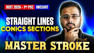 Straight Lines and Conics Sections One Shot ⚡ | 1st PUC | KCET 2026 Masterstroke 🚀