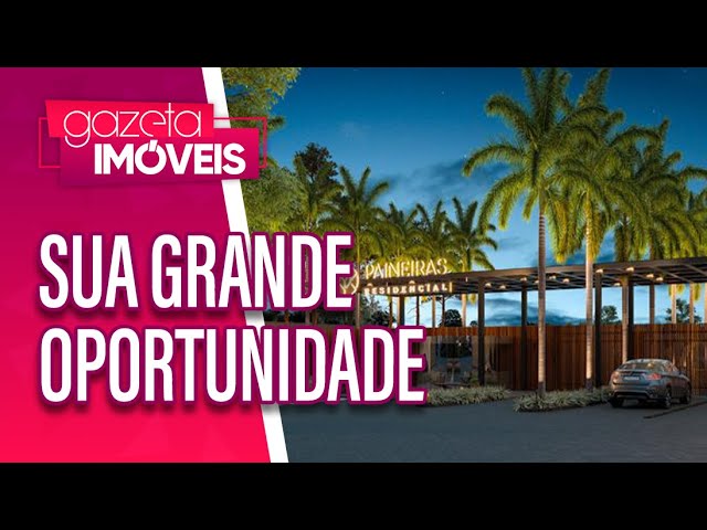 Sua grande oportunidade | Paineiras Residencial | Gazeta Imóveis