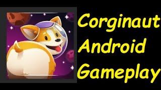 Corginaut Android Gameplay screenshot 2