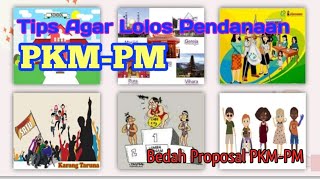 TIPS AGAR BISA LOLOS PENDANAAN PKM-PM || BERBAGI PENGALAMAN & BEDAH PROPOSAL PKM-PM