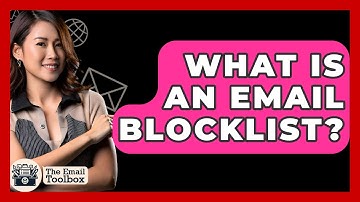 What Is An Email Blocklist? - TheEmailToolbox.com