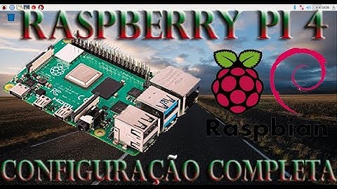 Raspberry Pi 4 Instalação E Configuração Completa   Instalação do Raspbian Como Sistema operativo