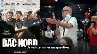 Un journaliste AFP anglais à propos du film BAC NORD : Jai vu ça, je vote Le Pen 