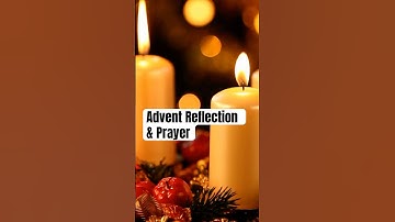 Advent Reflection & Prayer | The Light in Darkness