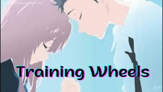 Melanie Martinez  -Training Wheels AMV (Una voz silenciosa)