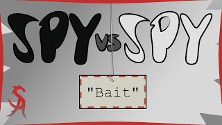 Spy vs Spy | Fan-made episode: "Bait"