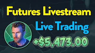 +$5,473.00 Profit - LIVE Day Trading! Market Clubhouse Futures Livestream - May 30th, 2024 screenshot 5