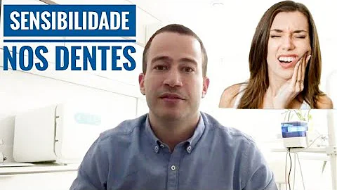 Quais os sintomas de sensibilidade nos dentes?