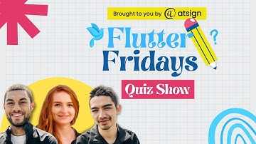 Flutter Fridays #8 Community Quiz Show ft. Anna Leushchenko