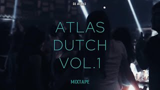 ATLAS DUTCH MixTape VOL.1 - Adnan Veron, HBRP, NYXX,  Whisnu Santika, wyntella, Duck Head