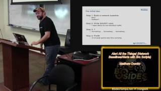 104 Alert All the Things Network BaselinesAlerts with Bro Scripts Matthew Domko