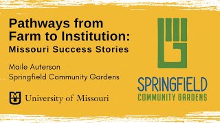 Maile Auterson, Springfield Community Gardens | Pathways from Farm to Institution