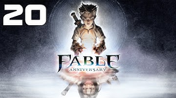 Fable Anniversary Walkthrough - Part 20 HD No Commentary