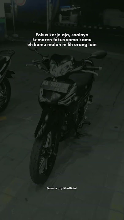 story wa kata-kata terbaru ‼️#viral#cinematic#story#suprax125#suprabapak#supra125 #shorts#trending