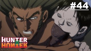 [Hindi Dub] HUNTER×HUNTER - Episode 044 | Muse IN