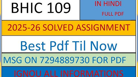 BHIC 109 Solved  Assignment 2025-26  |BHIC 109 Handwritten Assignment 2026 |BHIC 109 Assigment 2026