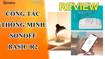 Công tắc Wifi Sonoff Basic R2