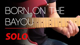 BORN ON THE BAYOU - Guitar lesson - Guitar solo with tabs (fast & slow) - CCR screenshot 1