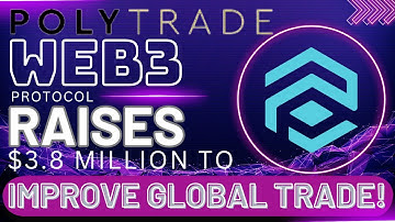 Web3 Protocol Polytrade Raises $3.8 MILLION Dollars To Improve Global Trade | Bullet Point Bulletins