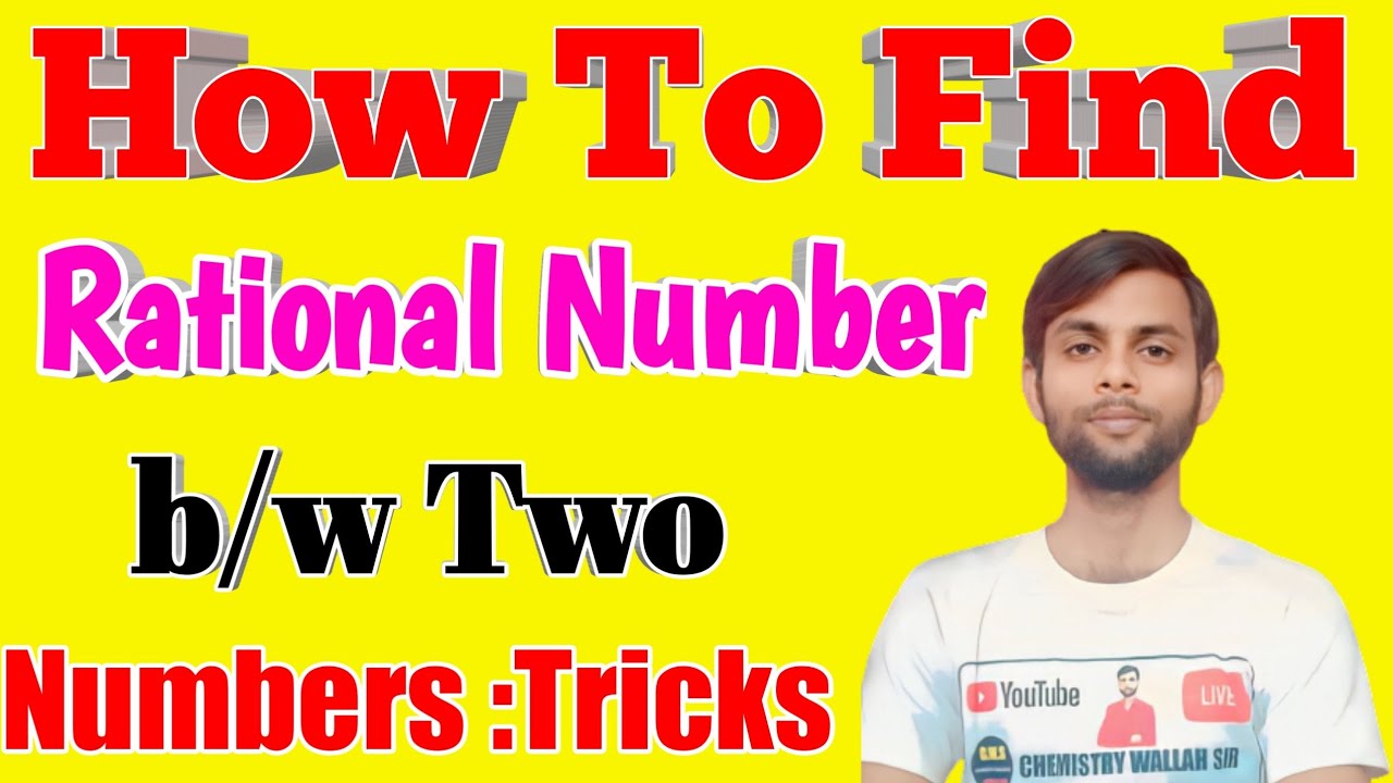 how to find rational numbers between two numbers |Maths - YouTube