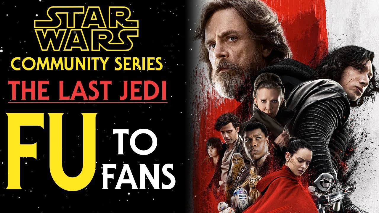 Why Star Wars: The Last Jedi Is INSULTING To Fans camera iphone 8 plus apk