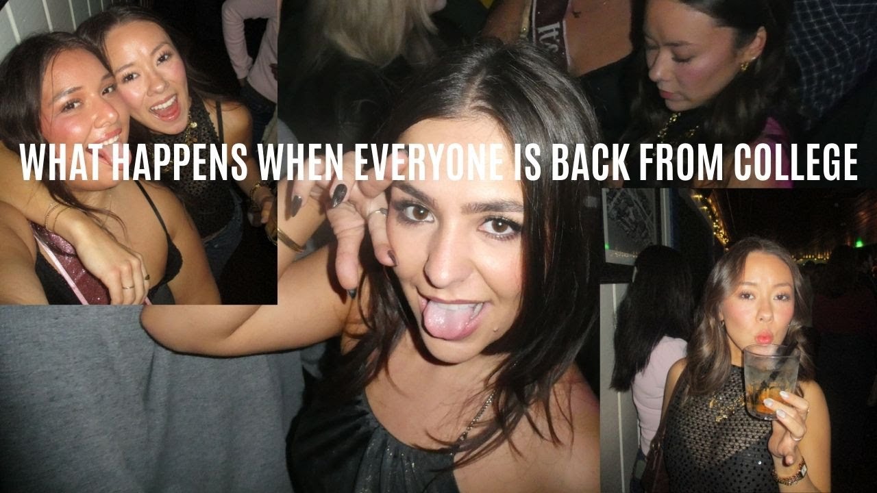 WHAT HAPPENS WHEN EVERYONE IS BACK FROM COLLEGE...