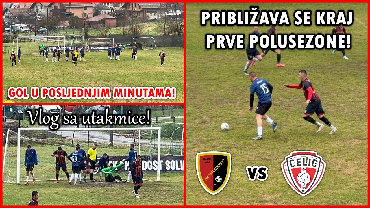 PREHLADNI USLOVI I POGODAK PRED SAM KRAJ UTAKMICE! | Mladost Solina - Čelić Vlog ⚽