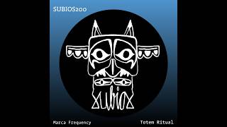 Subios200 Marca Frequency - Totem Original Mix