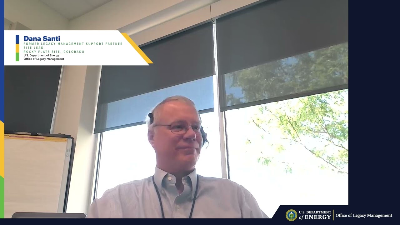 Office of Legacy Management Rocky Flats Insights from former Legacy Management Support Partner