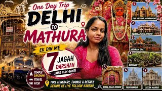 Ek Din Mein Mathura Ki 7 Famous Jagah Delhi To Mathura One Day Trip Complete Travel Guide