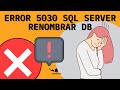 ¡ARREGLA el Error 5030 al Renombrar tu Base de Datos!