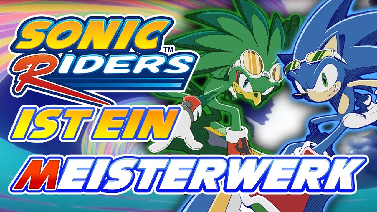 Sonic Riders ist ein unterschätztes Meisterwerk